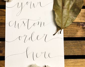 Custom Calligraphy and Hand Lettering Order