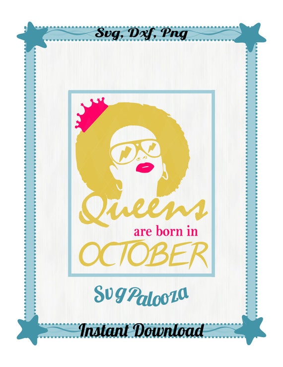 Download October queen birthday shirt svg October svg queen svg