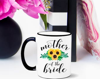Sunflower Mother of the Bride Mug, Mother of the Bride Mug, Mother of the Groom Mug, Sunflower Mug, Mother of the Bride, Mother of the Groom