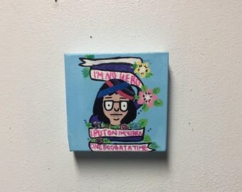 Bob's Burgers Tina Art "I'm no hero, I put on my bra one boob at a time"