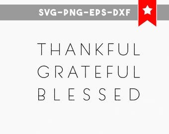 thankful grateful blessed svg file, fall svg thanksgiving svg, thankful svg, svg autumn, wood sign sayings, cut files, stencils svg, dxf png