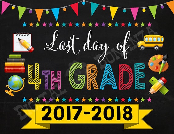 last-day-of-fourth-grade-sign-instant-download-last-day-of-school