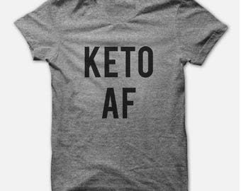 Keto Shirt - Keto Tee - Keto AF - Ketosis - Keto OS - Keto Diet - Workout Tank - Workout Tee - Funny Keto Shirt - Pruvit