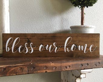 Bless our home Sign