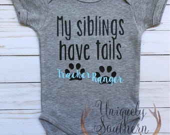 My Siblings Have Tails, Baby Clothing, Animal Lover, Baby Shower Gift, My Siblings Have Paws, Baby Boy Clothing, Baby Girl Clothing