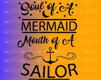 Soul of a Mermaid : Mouth of a Sailor svg. dxf. png. pdf. All Scalable Vector Files.