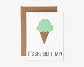 IT'S SHERBERT DAY // Birthday Card Handmade, Birthday Card Best Friend, Birthday Card for him, Birthday Card for her, Funny Birthday Card