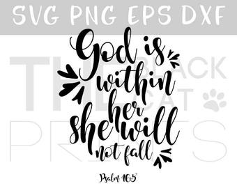 Bible verse svg cutting file Religious svg file Baby girl Svg cut file Cricut svg Christian svg download file Calligraphy svg Psalm 46:5