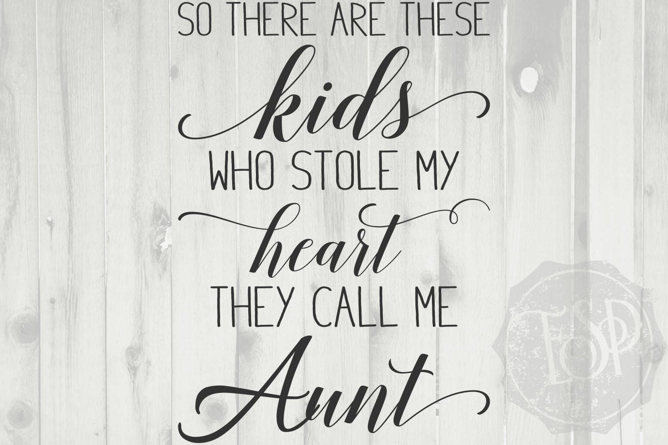 Download Auntie SVG, kids call me aunt, favorite aunt, aunt svg, these kids stole my heart, family ...