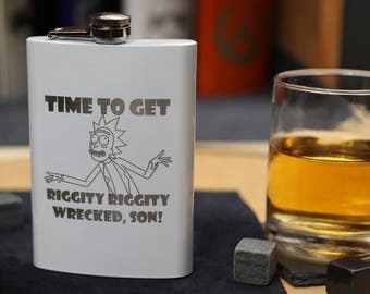 Time to get Riggity Riggity Wrecked, Son! - Hip Flask