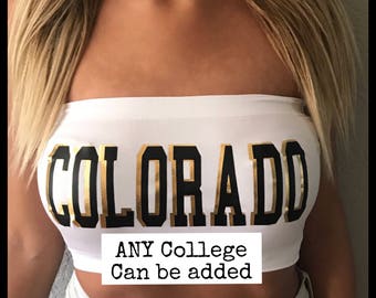 College tube top! ANY College/Colors