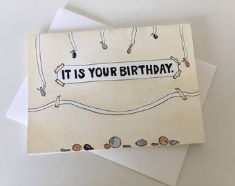 It is your birthday. Greeting Card (The Office)