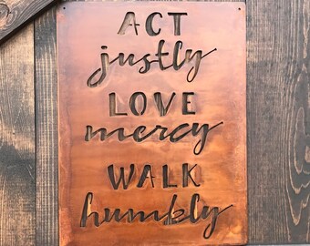 Act Justly Love Mercy Walk Humbly Metal Sign, Rustic Home Decor, Farmhouse Style, Gift, Fixer Upper Style, Scripture Quote, Rustic Sign