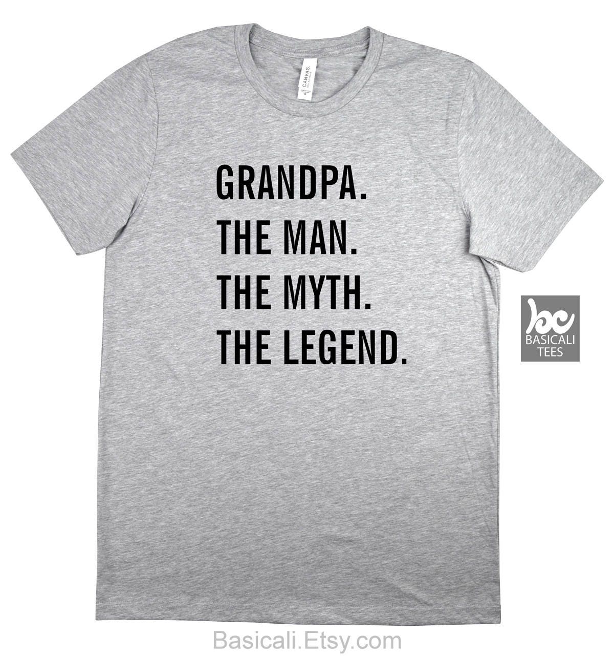 grandpa the man the myth the legend t shirt