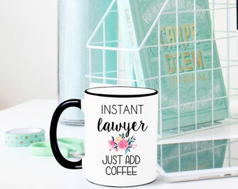 Lawyer Mug, Funny Lawyer Mug, Lawyer Gift, Funny Lawyer Gift, Funny Attorney Mug, Attorney Gift, Law school Gift, Law school graduation