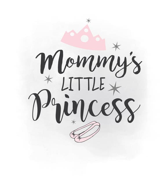 Download Mommy's little princess SVG clipart baby girl Quote
