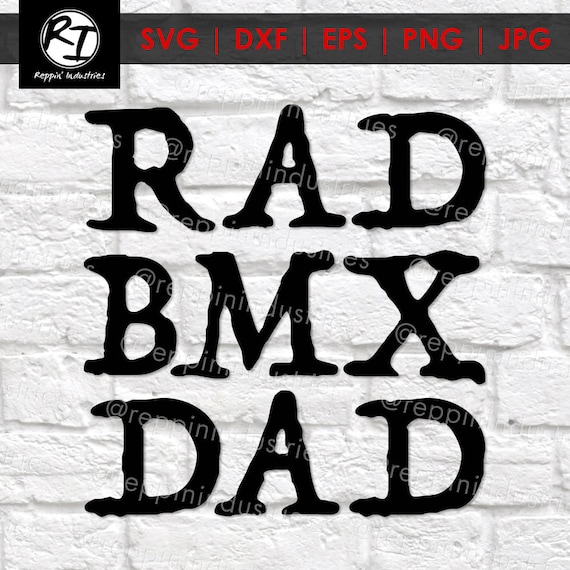 Download BMX Svg Dad Svg Fathers Day Rad Dad Rad Dad Shirt Racing