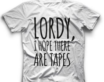 Comey Dont Play That Comey Tapes Shirt Lordy Tapes Shirt Comey Tapes Tee Comey Trump Tee Comey Tapes T-Shirt Lordy Tapes Tee Comey Tee Shirt