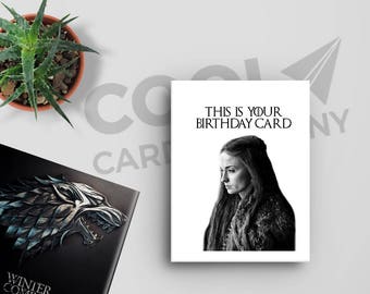 Game of Thrones Card, Sansa Stark, Funny Birthday Card, Pop Culture Card, Ironic, Card for Boyfriend, the North Remembers, Winter is coming