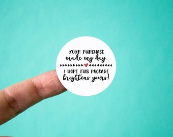 Thank You Labels | Packaging Stickers | Multiple Sizes | Thank You Stickers | Shop Supplies | Shipping Supplies | Your Purchase Made My Day