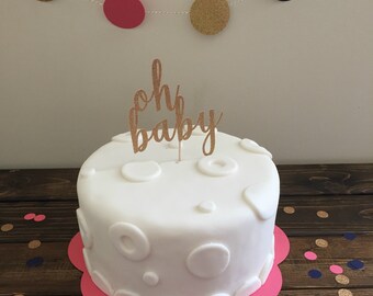 Baby Cake Topper - Oh Baby Cake Topper - Baby Shower Cake Topper - Glitter Cake Topper - Gold Baby Shower - Oh Baby Cake Topper - Oh Baby