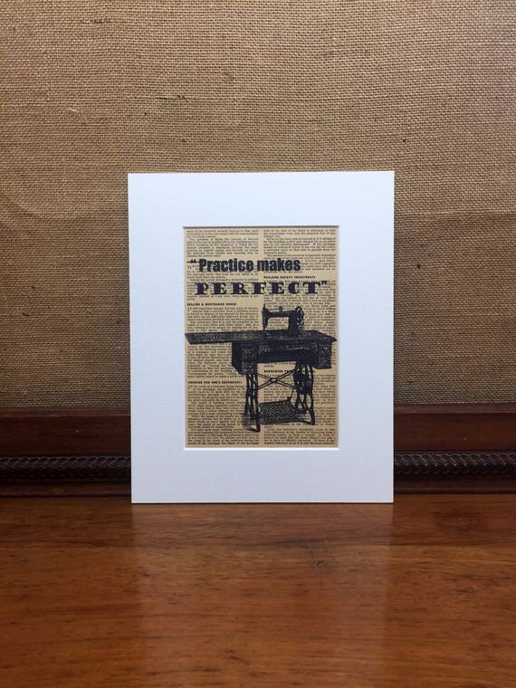 Practice Makes Perfect Sewing Quote Print | Sewing Print | Vintage Dictionary Print | Antique Sewing Machine | Crafters Gift | Sewing Gift
