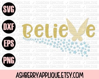 Believe in Fairies SVG/DXF Cut File - Instant Download - Vector Clipart - Iron On Shirt Decal - Cricut - Silhouette - Princess - Fairy Wings