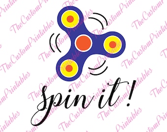 Spin, It, Fidget, Spinner, Spin ,SVG, Cricut Files, Silhouette Files, Cameo, Vector, T-shirt, Iron On