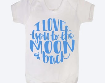 I love you to the moon and back baby vest