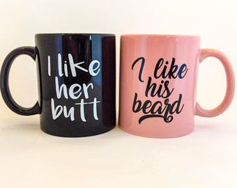 I Like His Beard Mug - I Like Her Butt Mug - Gift Sets For Women - Gifts Under 25 - Funny Gift for Him - Adult Humor - Valentines Day Ideas