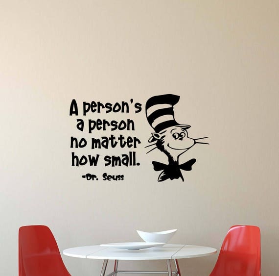 A Person's a Person No Matter How Small Dr Seuss Wall