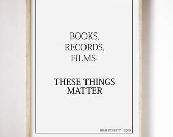 Movie Quote Print, Poster, Instant Digital Download, Gift, High Fidelity, Minimal, Printable Art, Modern Design