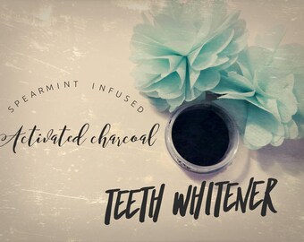 Teeth Whitener - Spearmint Infused - Activated Charcoal