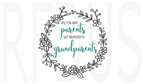 Download only the best parents get promoted to grandparents svg wreath