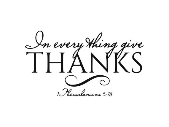 Christian saying svg Thessalonians 5:18 svg Give thanks svg