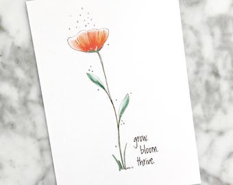 Flower art, Poppy, Bloom, Floral Print, Motivational print, Gifts for Her, Flowers