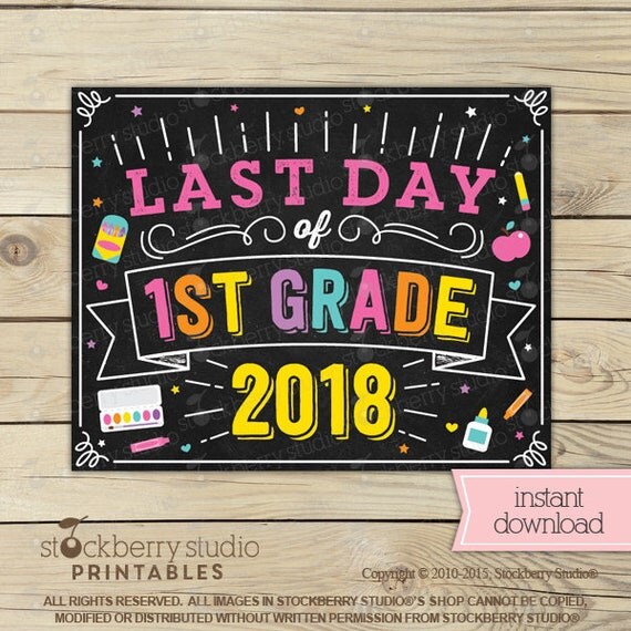 Girl Last Day Of 1st Grade Sign Last Day Of School Sign Printable 