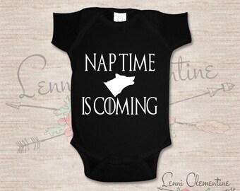 Game of Thrones Inspired Bodysuit - House Stark Baby Clothes - Nap Time is Coming Baby Clothes - Game of Thrones Baby Clothes - GoT Baby