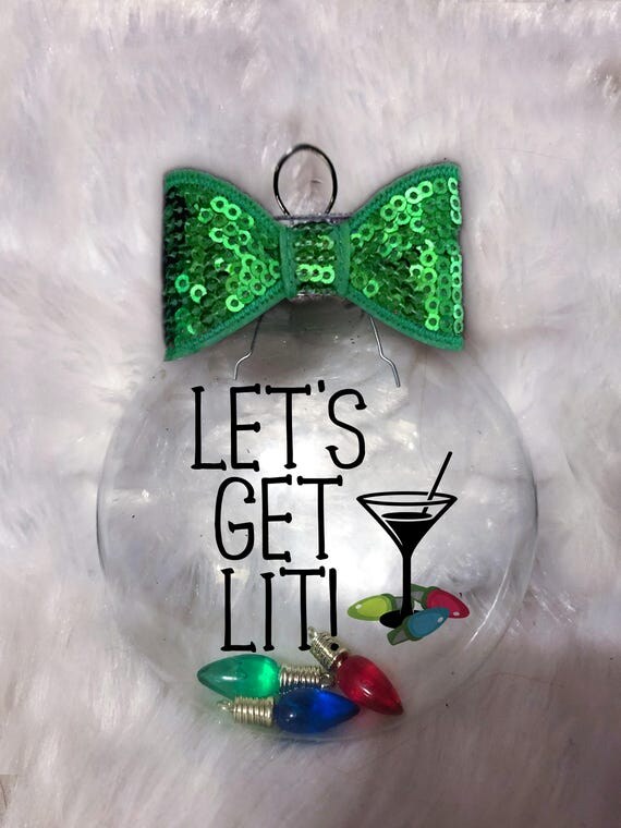 Let's Get Lit Christmas Lights Ornament Handmade Gift