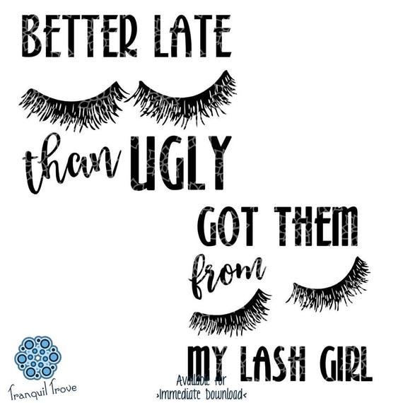 Download SVG & DXF design Set of 2 Better late than Ugly and Got