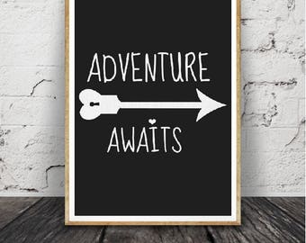 Cadeau de naissance, aventure attend impression, Nursery Wall Art citation, source d’inspiration, , signe blanc noir, chambre d’enfant