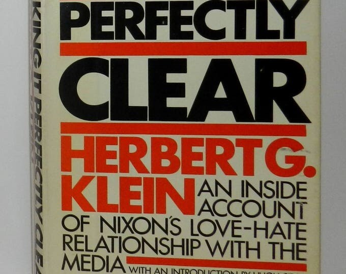 Making It Perfectly Clear, Hardcover, August, 1980 by Herbert G Klein
