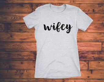 Wifey Shirt, mom shirt, Mom Life Shirt, Funny Mom Shirt, wife shirt, Funny Womens Shirt, Boss Lady shirt, Girl Boss, babe