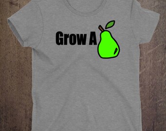 Grow a pair funny t-shirt