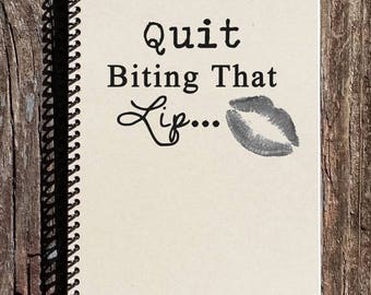 SALE - 50 Shades of Grey Inspired Notebook - Journal - Notebook - Quit Biting That Lip