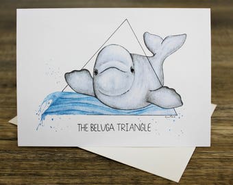 Funny Pun Greeting Card Beluga Triangle Handmade Marine Life Animal Funny Pun Greeting Card Beluga Triangle Handmade Marine Life Animal