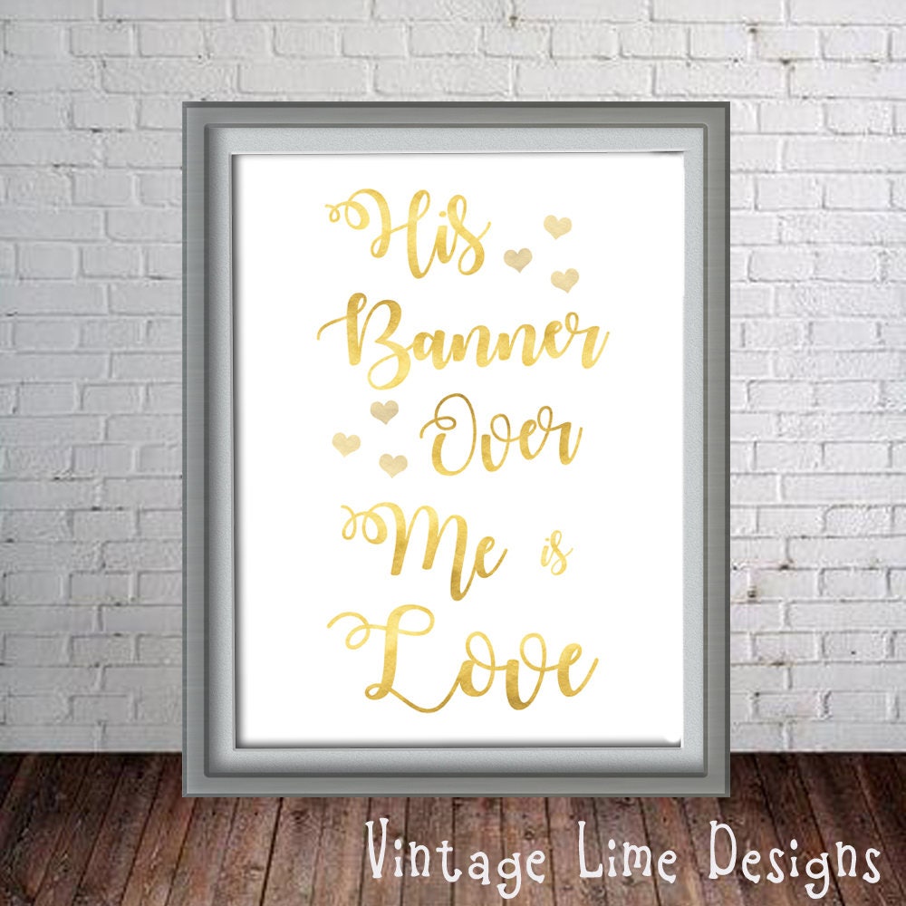 His Banner Over Me is Love Word Art Wall Art Print 16x20