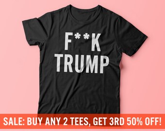 Anti Trump Shirt | Fuck Trump T-Shirt | Love Trumps Hate | Anti-Trump Shirt | Liberal Democrat Protester Shirt | Unisex Mens Womens T-Shirt