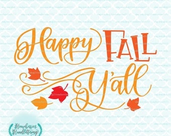 Hand Lettered Happy Fall Y'All Country Autumn Blowing Leaves svg dxf eps jpg ai files for Cricut Silhouette & other cutting machines