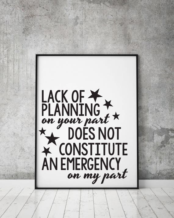 Clipart Quote Lack of Planning Emergency on my part Vector